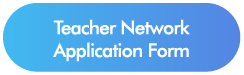 Teacher Network Application Form