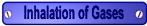 Inhalation of Gases